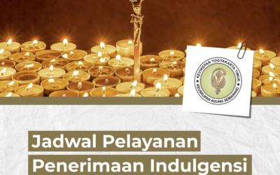 Jadwal Pelayanan Penerimaan Indulgensi