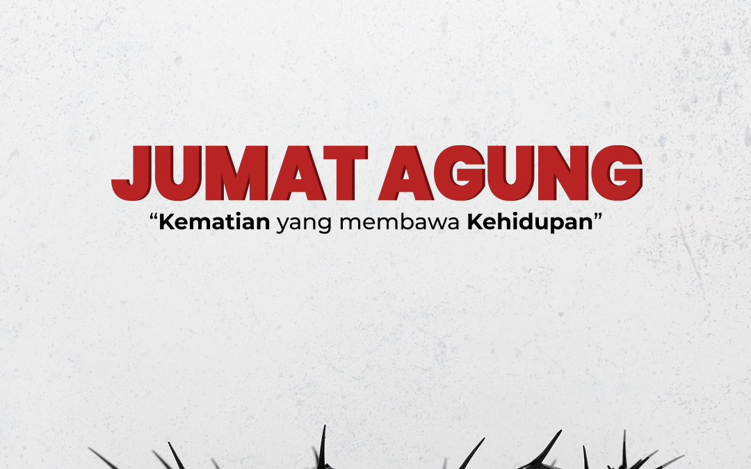 Jumat Agung: Kematian yang Membawa Kehidupan