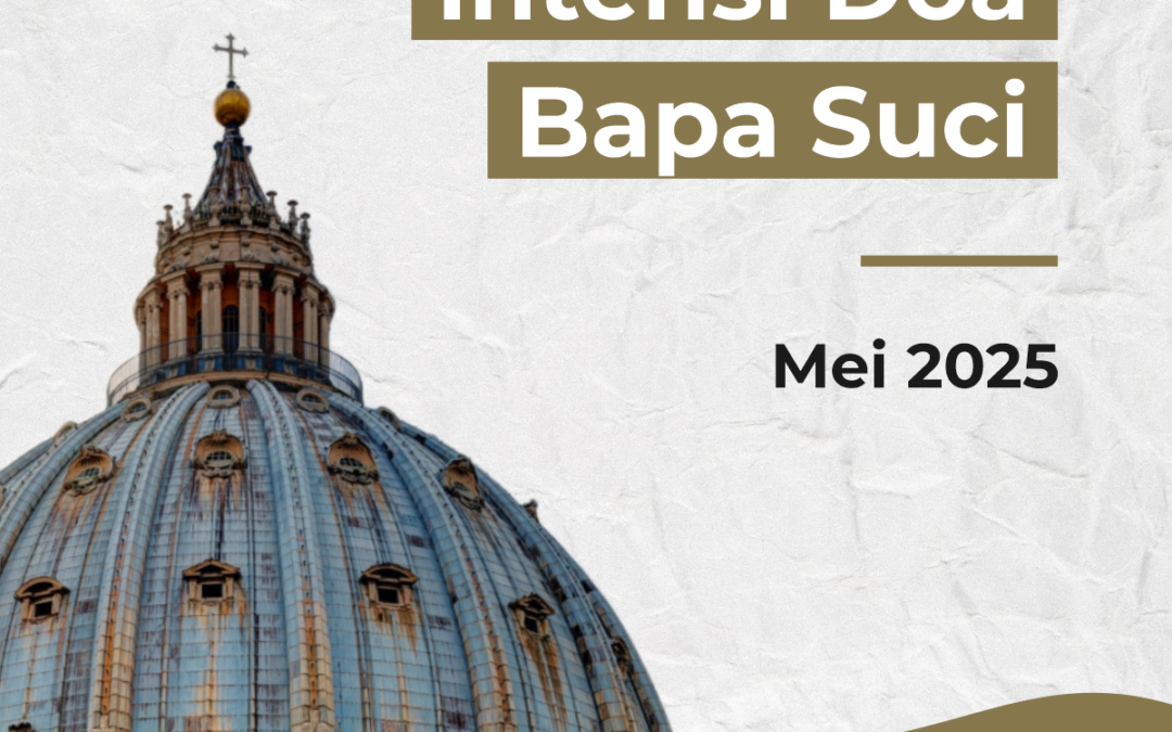 Intensi Doa Bapa Suci Bulan Mei
